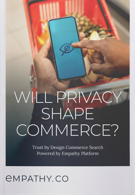 Will Privacy Shape Commerce?