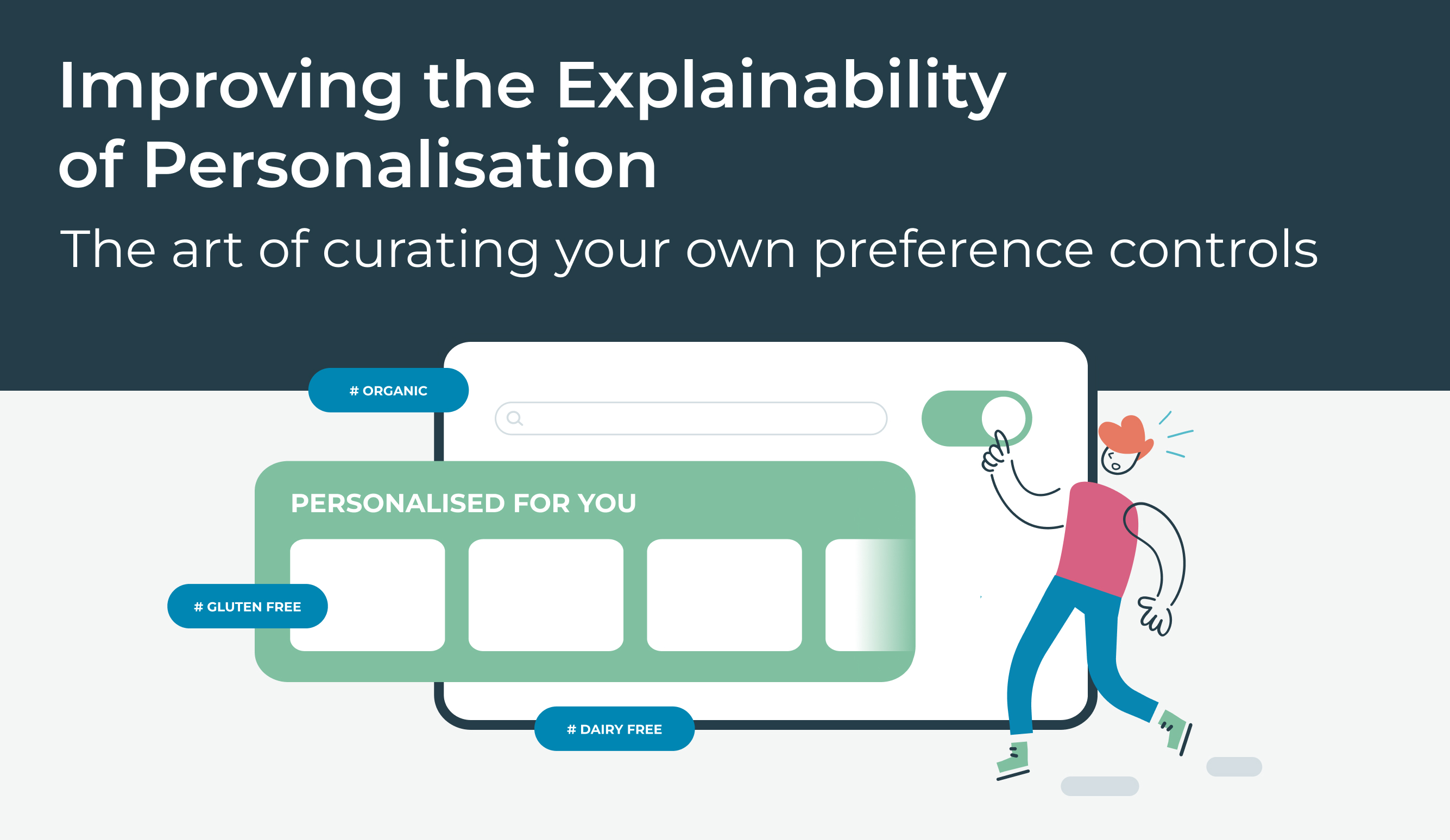 Improving the Explainability of Personalisation