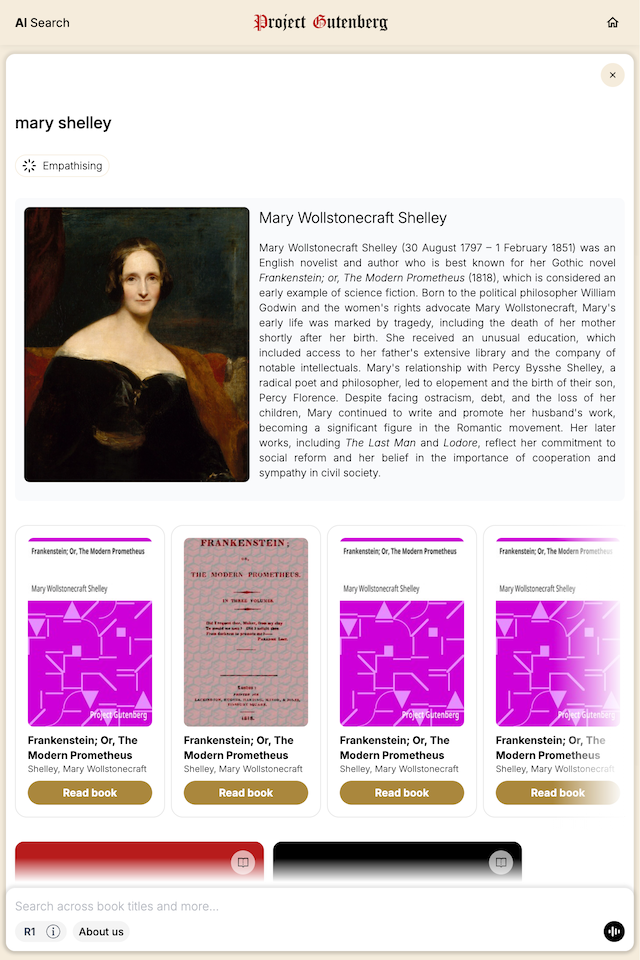 Project Gutenberg shows how the LLM works on answering the query "Mary Shelley". The process shown is the "Empathising" one. The results are an introductory paragraph about the author and her books that can be read on the Project Gutenberg website.